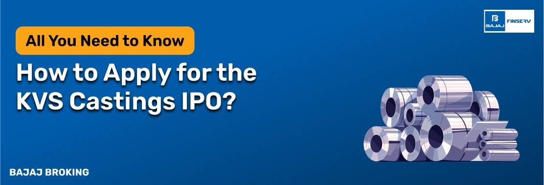 How to Apply for KVS Castings IPO?