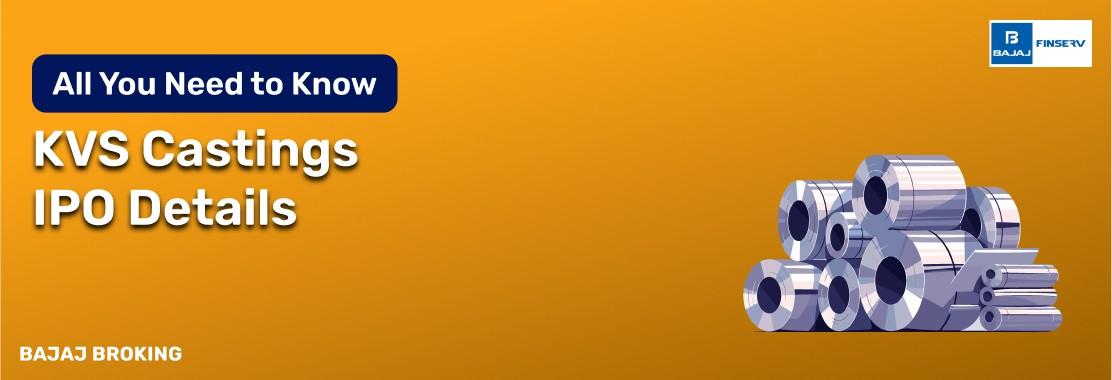 KVS Castings IPO: Things Smart Investors Need to Know