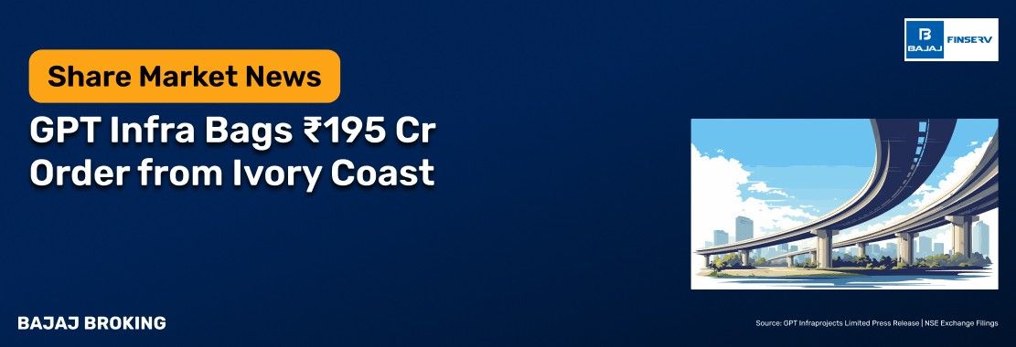 GPT Infra Secures ₹195 Crore Contract from TIPSP, Ivory Coast