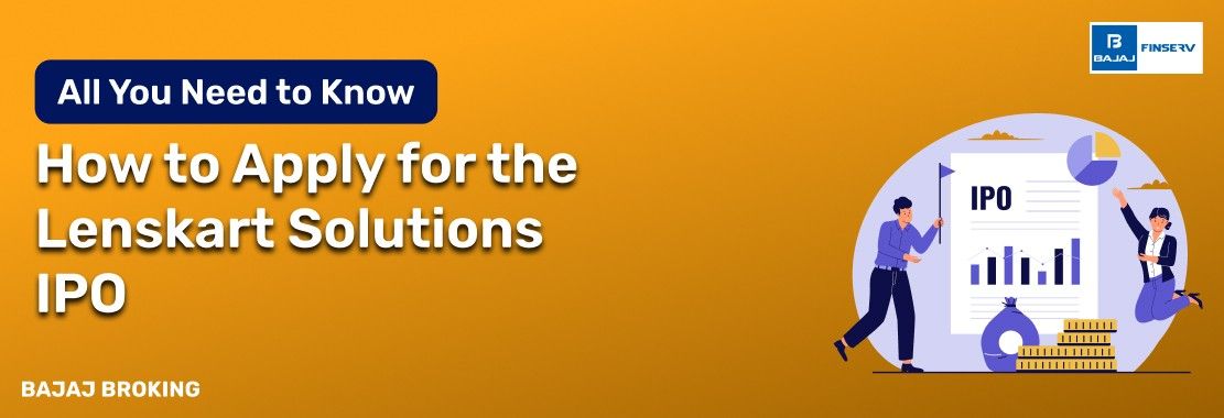 How to Apply for the Lenskart Solutions IPO: Step-by-Step Investment Guide