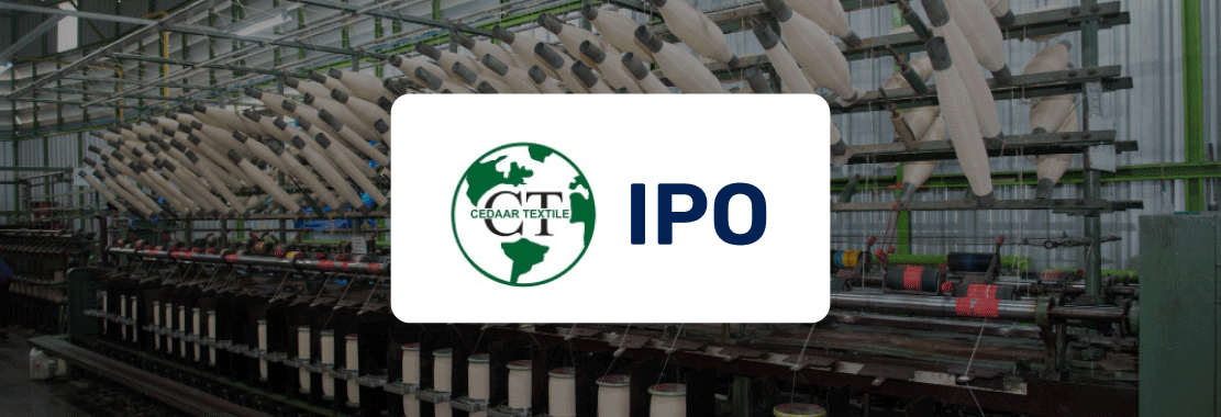 Cedaar Textiles IPO: Things Smart Investors Need to Know