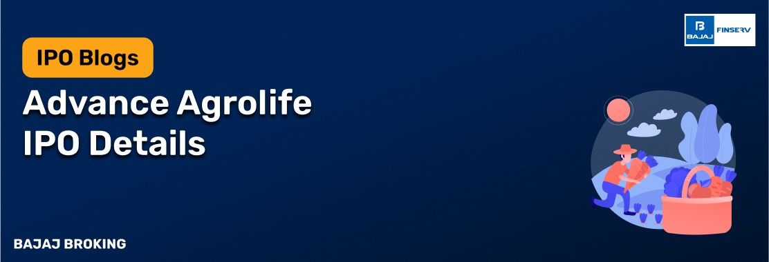 Advance Agrolife IPO: Things Smart Investors Need to Know