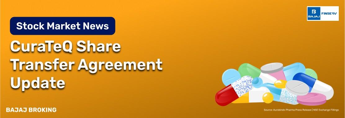 Aurobindo Pharma Completes CuraTeQ Biologics Share Transfer