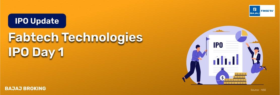 Fabtech Technologies IPO Day 1: Check Subscription Status & Key Highlights