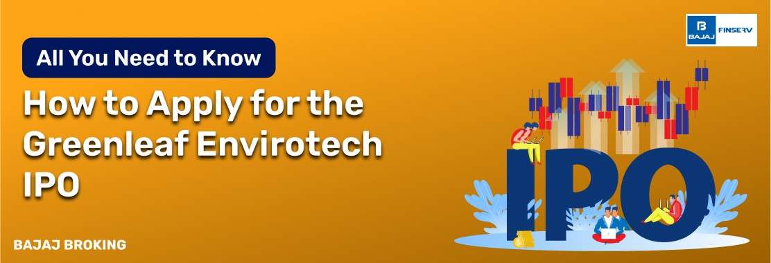 How to Apply for the Greenleaf Envirotech IPO: Step-by-Step Investment Guide