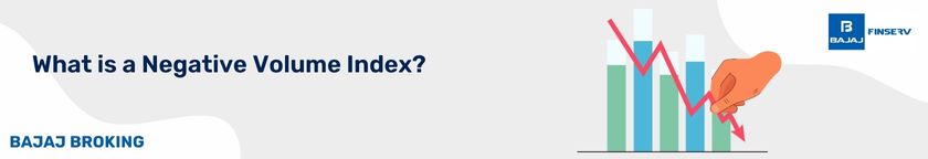 What is a Negative Volume Index?