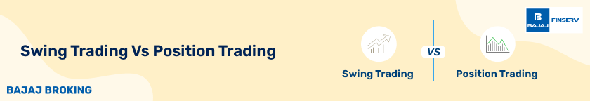 Swing Trading vs Position Trading