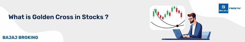 What is Golden Cross in Stocks ?