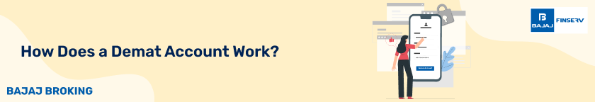 How Does a Demat Account Work?