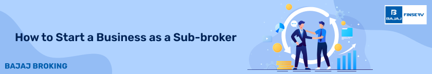 How to start business as a sub broker