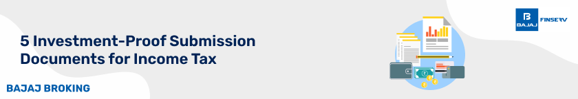 5 Investment-Proof Submission Documents for Income Tax