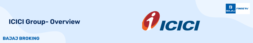 ICICI Group- Overview