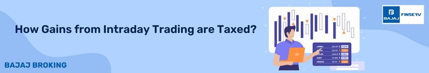 how gains from intraday trading are taxed