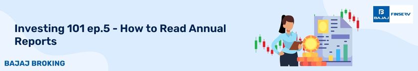 Investing 101 ep.5 - How to Read Annual Reports