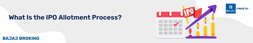 What Is the IPO Allotment Process?