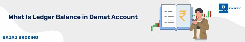 What Is Ledger Balance in Demat Account