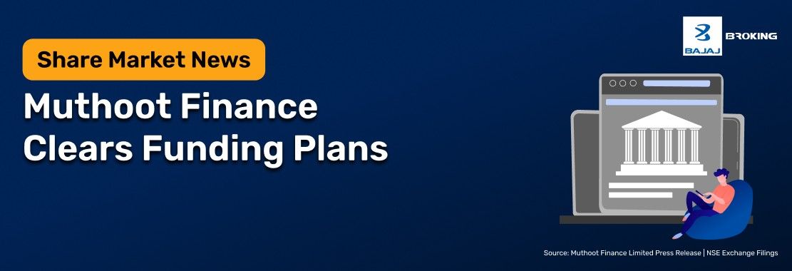 Muthoot Finance Approves ₹500 Crore Investment And NCD Fundraising