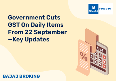 Government Cuts GST On Daily Items From 22 September—Key Updates